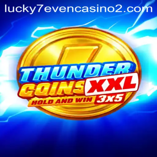 Exploring the Exciting World of ThunderCoinsXxl